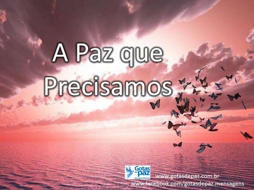 A Paz que Precisamos - Gotas de PazGotas de Paz