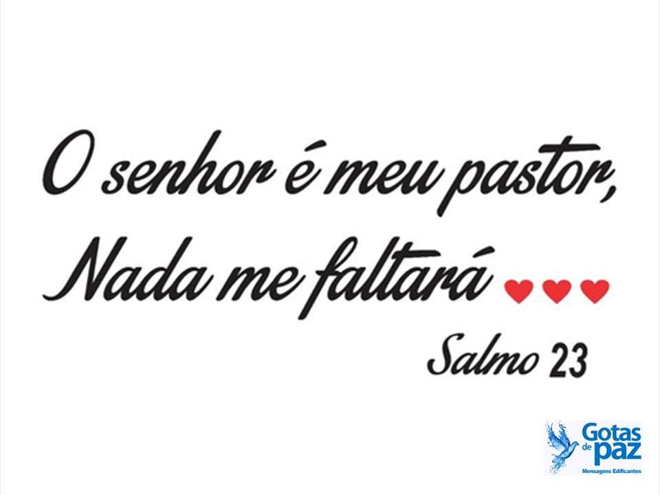 Salmo 23 O senhor é meu pastor - Gotas de PazGotas de Paz